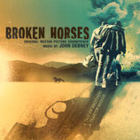 BROKEN HORSES (MUSIQUE DE FILM) - JOHN DEBNEY (CD)