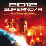 2012 SUPERNOVA / VOYAGE AU CENTRE DE LA TERRE - CHRIS RIDENHOUR (CD)