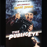 L'OEIL PUBLIC (THE PUBLIC EYE) - MUSIQUE DE FILM - MARK ISHAM (CD)