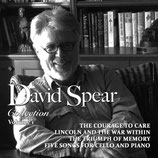 THE COURAGE TO CARE / LINCOLN AND THE WAR WITHIN - DAVID SPEAR (CD)
