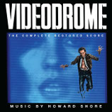 VIDEODROME (MUSIQUE DE FILM) - HOWARD SHORE (CD)