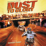 DUST TO GLORY (MUSIQUE DE FILM) - NATHAN FURST (CD)