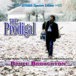 THE PRODIGAL (MUSIQUE DE FILM) - BRUCE BROUGHTON (CD)