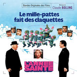 L'ANNEE SAINTE / LE MILLE-PATTES FAIT DES CLAQUETTES (MUSIQUE DE FILM) - CLAUDE BOLLING (CD)