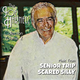SENIOR TRIP / SCARED SILLY (MUSIQUE DE FILM) - JOE HARNELL (CDR)