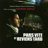 PARS VITE ET REVIENS TARD - PATRICK DOYLE (CD OCCASION)