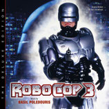 ROBOCOP 3 (MUSIQUE DE FILM) DELUXE - BASIL POLEDOURIS (CD)