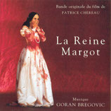 LA REINE MARGOT (MUSIQUE DE FILM) - GORAN BREGOVIC (CD)