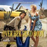 UN CADAVRE SUR LES BRAS (OVER HER DEAD BODY) - CRAIG SAFAN (CD)