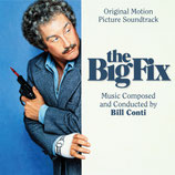 LA GRANDE TRICHE (THE BIG FIX) MUSIQUE DE FILM - BILL CONTI (CD)