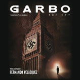 GARBO THE SPY (MUSIQUE DE FILM) - FERNANDO VELAZQUEZ (CD)