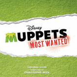 MUPPETS MOST WANTED (MUSIQUE DE FILM) - CHRISTOPHE BECK (CD)