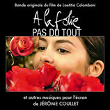 A LA FOLIE PAS DU TOUT - JEROME COULLET (CD OCCASION)