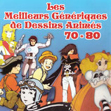 LES MEILLEURS GENERIQUES DES DESSINS ANIMES 70 & 80 (CD)