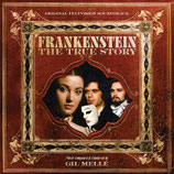 FRANKENSTEIN (THE TRUE STORY) - MUSIQUE DE FILM - GIL MELLE (CD)