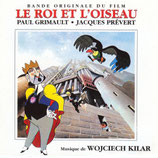 LE ROI ET L'OISEAU (MUSIQUE DE FILM) - WOJCIECH KILAR (CD)