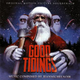 GOOD TIDINGS (MUSIQUE DE FILM) - JEAN MICHEL NOIR (CD)
