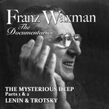 THE MYSTERIOUS DEEP / LENIN & TROTSKY (MUSIQUE) - FRANZ WAXMAN (CD)
