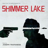 SHIMMER LAKE (MUSIQUE DE FILM) - JOSEPH TRAPANESE (CD)