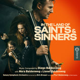 IN THE LAND OF SAINTS & SINNERS (MUSIQUE) - DIEGO BALDENWEG (CD)