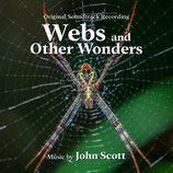 WEBS AND OTHER WONDERS (MUSIQUE DE FILM) - JOHN SCOTT (CD)