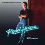 ROAD HOUSE (MUSIQUE DE FILM) - MICHAEL KAMEN (CD)