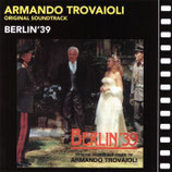 BERLIN 39 (MUSIQUE DE FILM) - ARMANDO TROVAJOLI (CD)