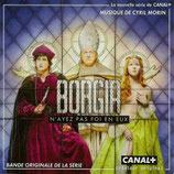 BORGIA (MUSIQUE DE SERIE TV) - CYRIL MORIN (2 CD)