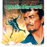 QUENTIN DURWARD (MUSIQUE DE FILM) - BRONISLAU KAPER (CD)