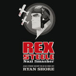 REX STEELE NAZI SMASHER (MUSIQUE DE FILM) - RYAN SHORE (CD)