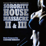 SORORITY HOUSE MASSACRE ll & lll (MUSIQUE) - CHUCK CIRINO (2 CD)