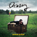 OLDBOY (OLD BOY) MUSIQUE DE FILM - ROQUE BANOS (CD)