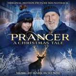 PRANCER : A CHRISTMAS TALE (MUSIQUE DE FILM) - MARK McKENZIE (CD)