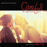 CAREFUL, HE MIGHT HEAR YOU (MUSIQUE DE FILM) - RAY COOK (CD)