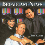 BROADCAST NEWS (MUSIQUE DE FILM) - BILL CONTI (CD)