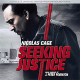 LE PACTE (SEEKING JUSTICE) - MUSIQUE DE FILM - J. PETER ROBINSON (CD)