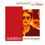 ADULTERE MODE D'EMPLOI - BRUNO COULAIS (CD OCCASION)