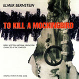 DU SILENCE ET DES OMBRES (TO KILL A MOCKINGBIRD) - ELMER BERNSTEIN (CD)
