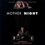 MOTHER NIGHT (MUSIQUE DE FILM) - MICHAEL CONVERTINO (CD)