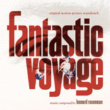 LE VOYAGE FANTASTIQUE (FANTASTIC VOYAGE) - LEONARD ROSENMAN (CD)