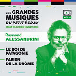 LE ROI DE PATAGONIE / FABIEN DE LA DROME - RAYMOND ALESSANDRINI (CD)