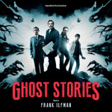 GHOST STORIES (MUSIQUE DE FILM) - FRANK ILFMAN (CD)