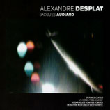 SUR MES LEVRES / DE BATTRE MON COEUR S'EST ARRETE - ALEXANDRE DESPLAT (CD)