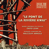 LE PONT DE LA RIVIERE KWAI (MUSIQUE DE FILM) - MALCOLM ARNOLD (CD)