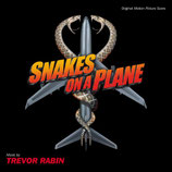 DES SERPENTS DANS L'AVION (SNAKES ON A PLANE) - TREVOR RABIN (CD)