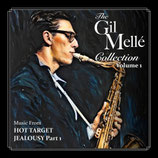 HOT TARGET / JEALOUSY (MUSIQUE DE FILM) - GIL MELLE (CD)