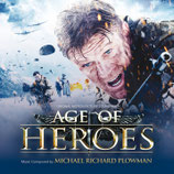 AGE OF HEROES (MUSIQUE DE FILM) - MICHAEL RICHARD PLOWMAN (CD)