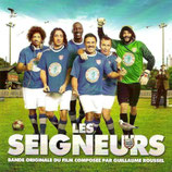 LES SEIGNEURS (MUSIQUE DE FILM) - GUILLAUME ROUSSEL (CD)