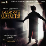 BALLAD OF A GUNFIGHTER (MUSIQUE DE FILM) - JIM FOX (CD)