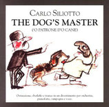 THE DOG'S MASTER - CARLO SILIOTTO (CD OCCASION)